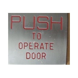 PUSH TO OPERATE DOOR