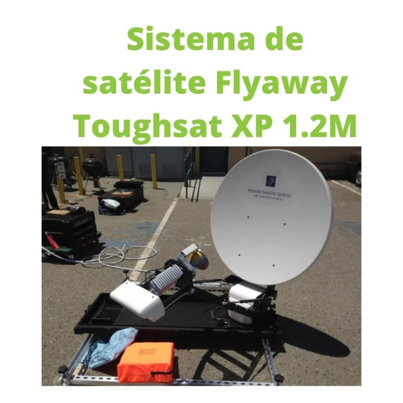 SISTEMA DE SATÉLITE FLYAWAY TOUGHSAT XP 1.2M